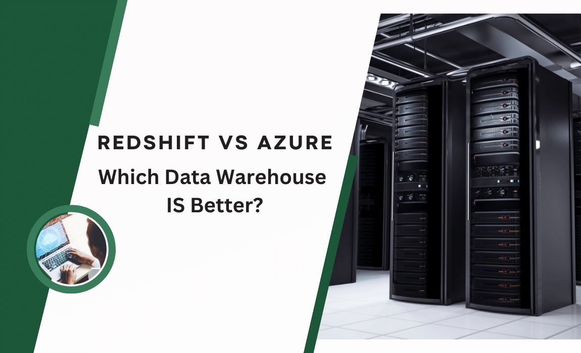 Amazon Redshift Vs Microsoft Azure: Which Data Warehouse Is Better?